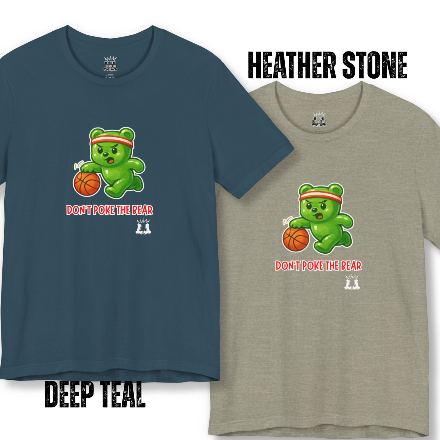 Adult Basketball T-Shirt: Don't Poke The Gummy Bear