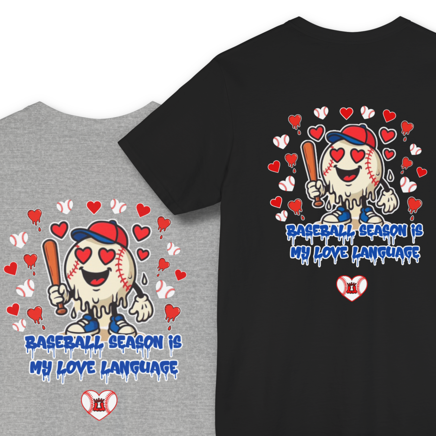 Adult Unisex Baseball Valentine's Sports T-Shirt, Baseball Season is My Love Language