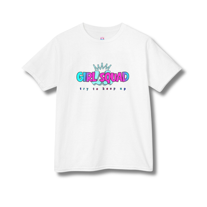 Youth Girl Squad "Try To Keep Up!" T-Shirt
