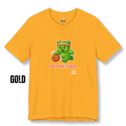 Adult Basketball T-Shirt: Don't Poke The Gummy Bear