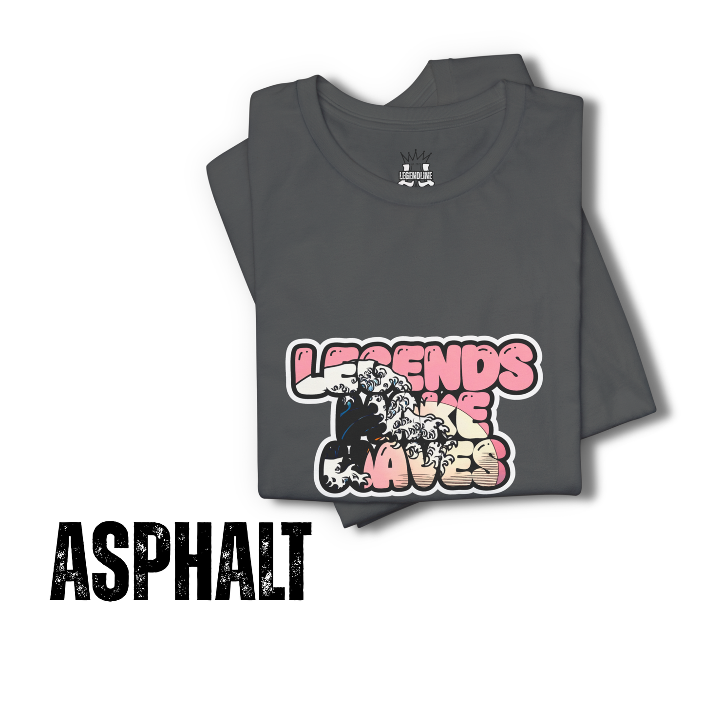 Legends Make Waves: Adult Graphic T-Shirt