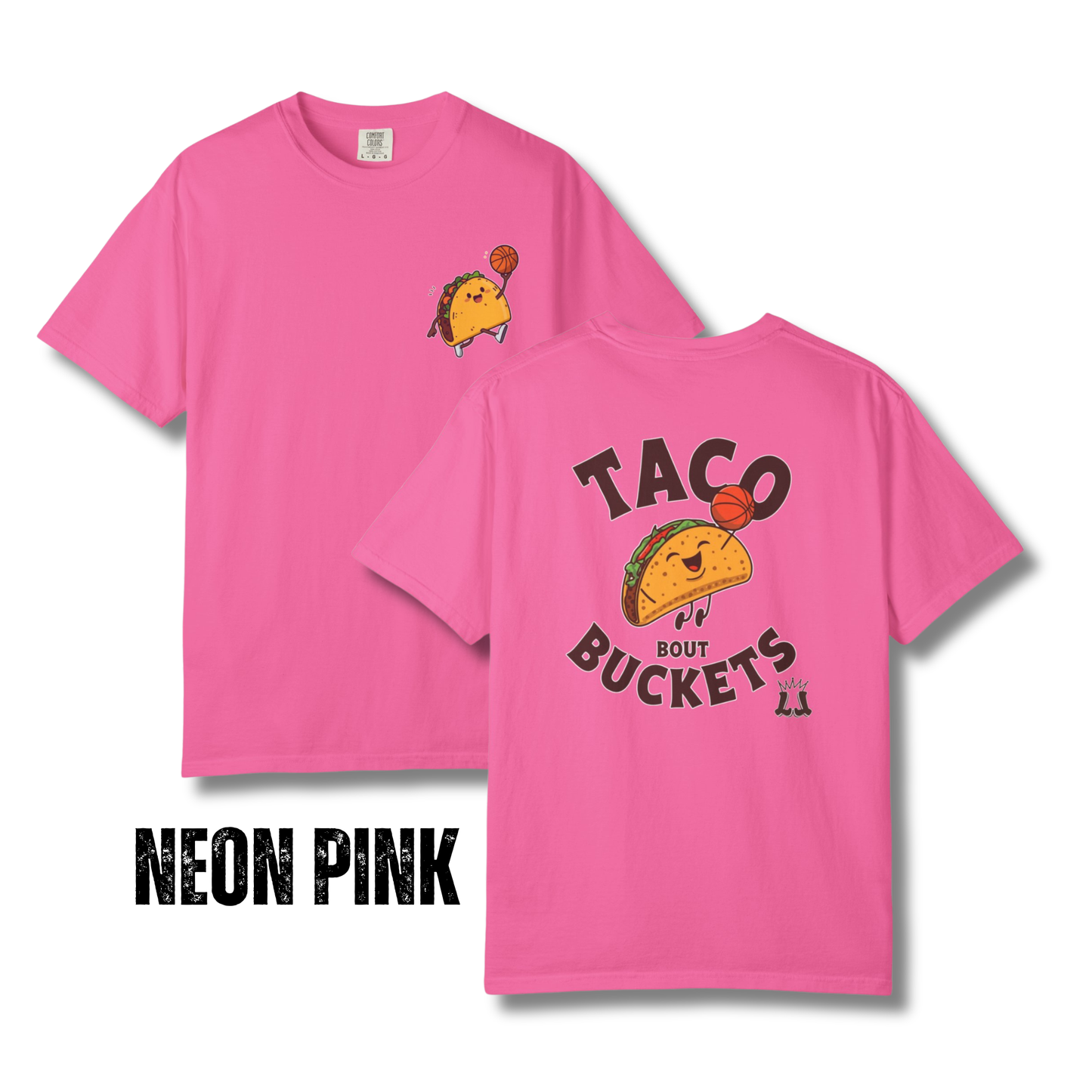 Adult "Taco 'Bout Buckets" Basketball T-Shirt - Comfort Colors®