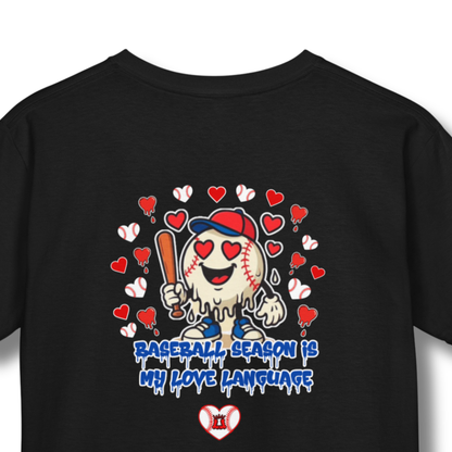 Youth Unisex Baseball Valentine's Sports T-Shirt, Baseball Season is My Love Language