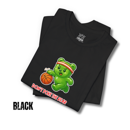 Adult Basketball T-Shirt: Don't Poke The Gummy Bear