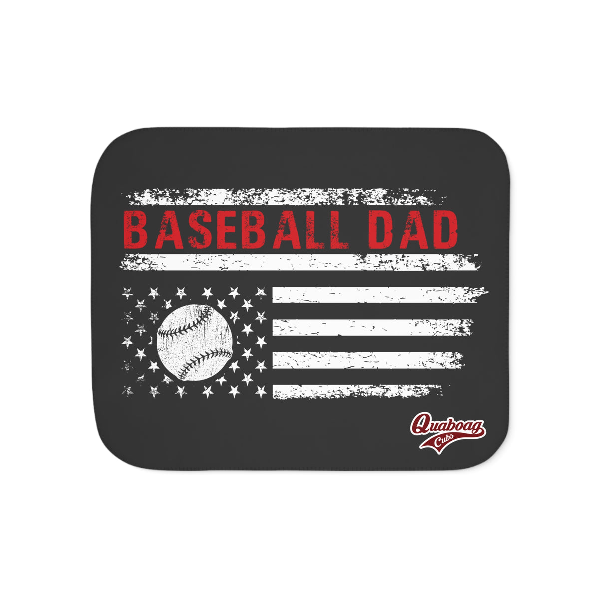 Quaboag Baseball Dad Flag Sherpa Blanket