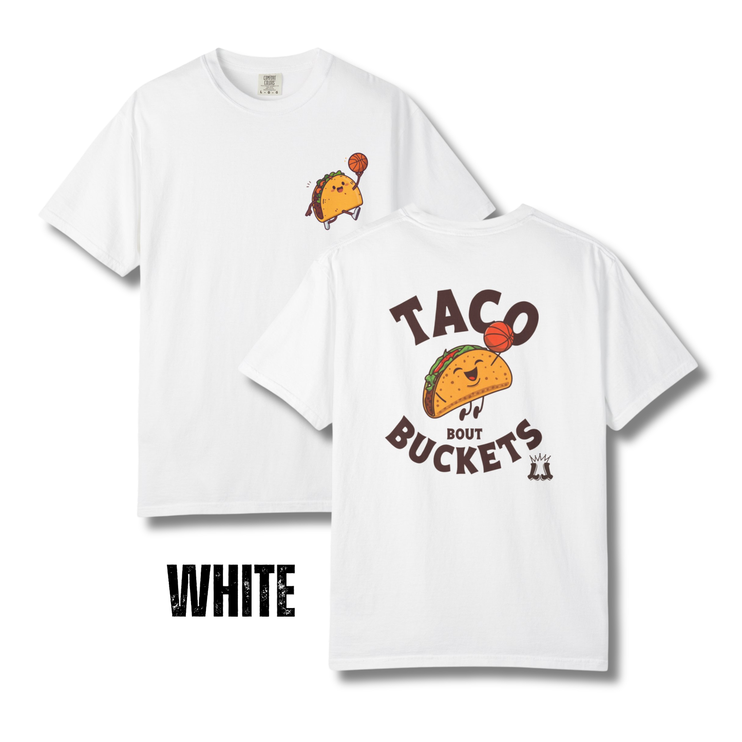 Adult "Taco 'Bout Buckets" Basketball T-Shirt - Comfort Colors®